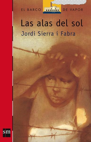 ALAS DEL SOL,LAS | 9788434842625 | SERRA I FABRA,JORDI | Llibreria Drac - Librería de Olot | Comprar libros en catalán y castellano online