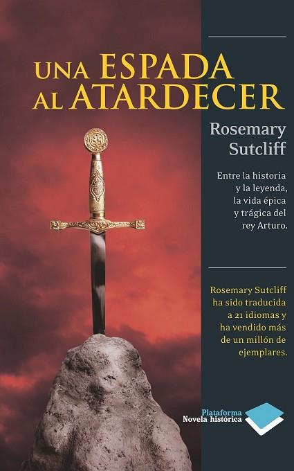 ESPADA AL ATARDECER, UNA | 9788415115809 | SUTCLIFF, ROSEMARY | Llibreria Drac - Llibreria d'Olot | Comprar llibres en català i castellà online