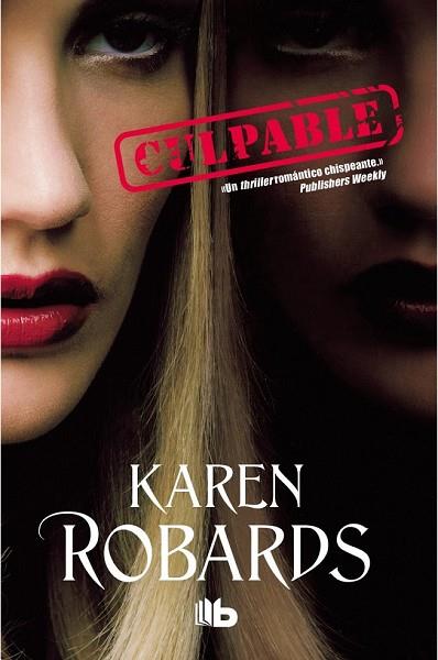 CULPABLE | 9788490700051 | ROBARDS, KAREN | Llibreria Drac - Librería de Olot | Comprar libros en catalán y castellano online