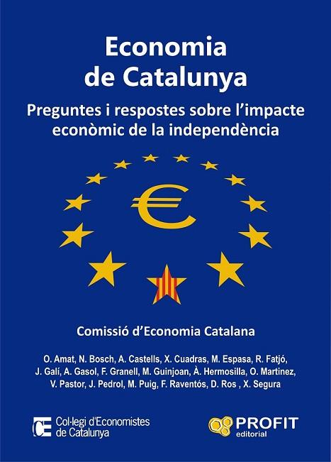 ECONOMIA DE CATALUNYA: PREGUNTES I RESPOSTES SOBRE L'IMPACTE ECONOMIC DE LA INDEPENDENCIA | 9788415505556 | COMISSIO D'ECONOMIA CATALANA | Llibreria Drac - Llibreria d'Olot | Comprar llibres en català i castellà online