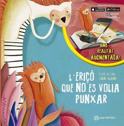 ERIÇÓ QUE NO ES VOLIA PUNXAR, L' | 9788434210400 | ALSINA, ESTER; AGUIRRE, ZURIÑE | Llibreria Drac - Llibreria d'Olot | Comprar llibres en català i castellà online