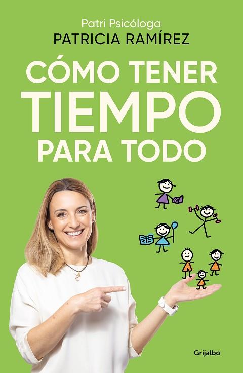 CÓMO TENER TIEMPO PARA TODO | 9788425366727 | RAMÍREZ, PATRICIA | Llibreria Drac - Llibreria d'Olot | Comprar llibres en català i castellà online