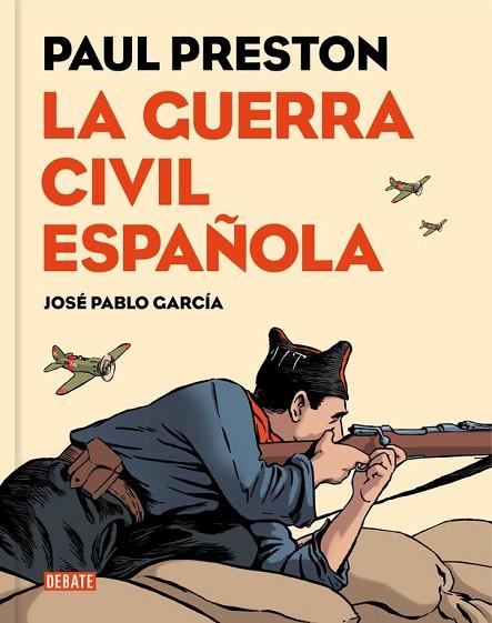 GUERRA CIVIL ESPAÑOLA, LA (VERSIÓN GRÁFICA) | 9788499926032 | PRESTON, PAUL; GARCIA, JOSE PABLO | Llibreria Drac - Llibreria d'Olot | Comprar llibres en català i castellà online