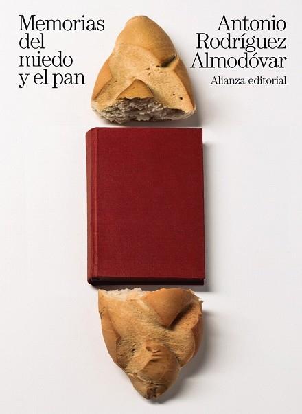 MEMORIAS DEL MIEDO Y EL PAN | 9788491811282 | RODRÍGUEZ, ANTONIO | Llibreria Drac - Llibreria d'Olot | Comprar llibres en català i castellà online