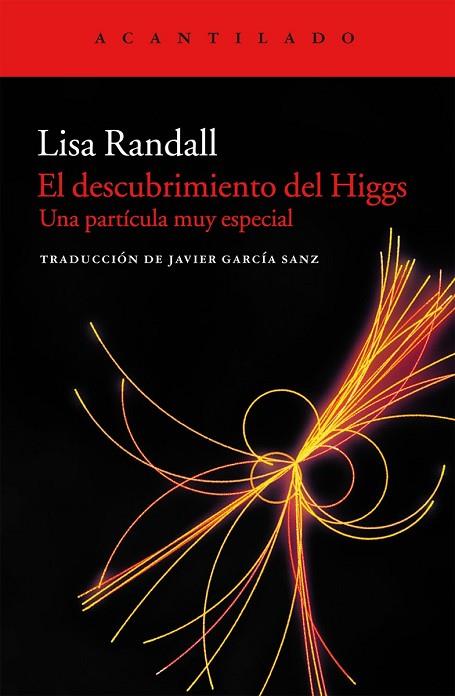 DESCUBRIMIENTO DEL HIGGS, EL | 9788415689164 | RANDALL, LISA | Llibreria Drac - Llibreria d'Olot | Comprar llibres en català i castellà online