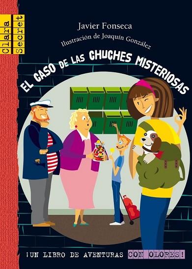 CASO DE LAS CHUCHES MISTERIOSAS, EL | 9788479424534 | FONSECA, JAVIER | Llibreria Drac - Librería de Olot | Comprar libros en catalán y castellano online