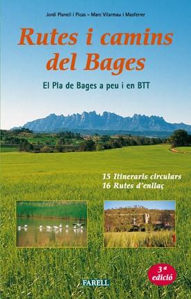 RUTES I CAMINS DEL BAGES.  EL PLA DE BAGESA PEU I EN BTT | 9788495695116 | PLANELL, JORDI; M. VILARMAU | Llibreria Drac - Librería de Olot | Comprar libros en catalán y castellano online