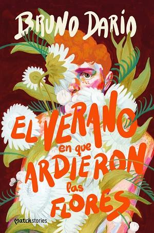 VERANO EN QUE ARDIERON LAS FLORES, EL | 9788408290148 | DARÍO, BRUNO | Llibreria Drac - Llibreria d'Olot | Comprar llibres en català i castellà online