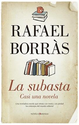 SUBASTA, LA | 9788417797751 | BORRAS BETRIU, RAFAEL | Llibreria Drac - Llibreria d'Olot | Comprar llibres en català i castellà online