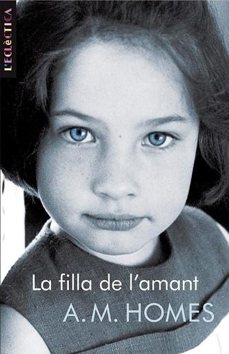 FILLA DE L'AMANT, LA | 9788498243536 | HOMES, A.M. | Llibreria Drac - Librería de Olot | Comprar libros en catalán y castellano online