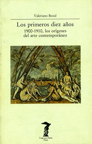 PRIMEROS DIEZ AÐOS.1900-1910, LOS ORIGENES DEL ART    (DIP) | 9788477745471 | BOZAL, VALERIANO | Llibreria Drac - Librería de Olot | Comprar libros en catalán y castellano online