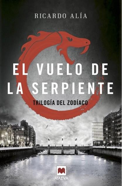 VUELO DE LA SERPIENTE, EL (TRILOGÍA DEL ZODIACO 2) | 9788416363858 | ALÍA, RICARDO | Llibreria Drac - Llibreria d'Olot | Comprar llibres en català i castellà online