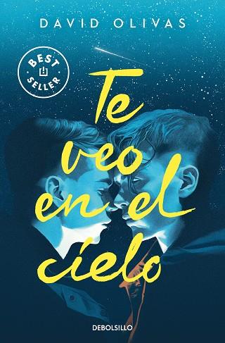 TE VEO EN EL CIELO | 9788466375283 | OLIVAS, DAVID | Llibreria Drac - Llibreria d'Olot | Comprar llibres en català i castellà online