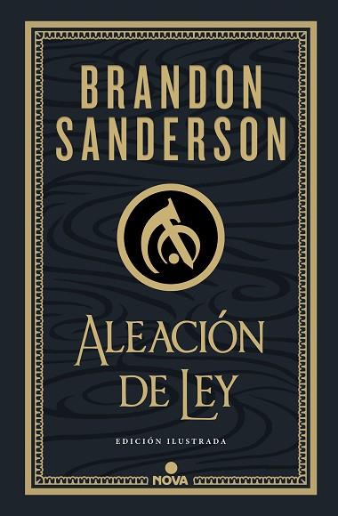 ALEACIÓN DE LEY (WAX & WAYNE: EDICIÓN ILUSTRADA 1) | 9788419260215 | SANDERSON, BRANDON | Llibreria Drac - Llibreria d'Olot | Comprar llibres en català i castellà online