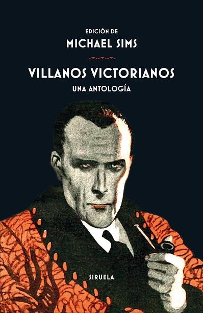 VILLANOS VICTORIANOS. UNA ANTOLOGÍA  | 9788418245503 | SIMS, MICHAEL | Llibreria Drac - Llibreria d'Olot | Comprar llibres en català i castellà online