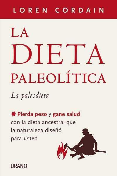 DIETA PALEOLITICA, LA | 9788479537661 | CORDAIN, LOREN  | Llibreria Drac - Librería de Olot | Comprar libros en catalán y castellano online