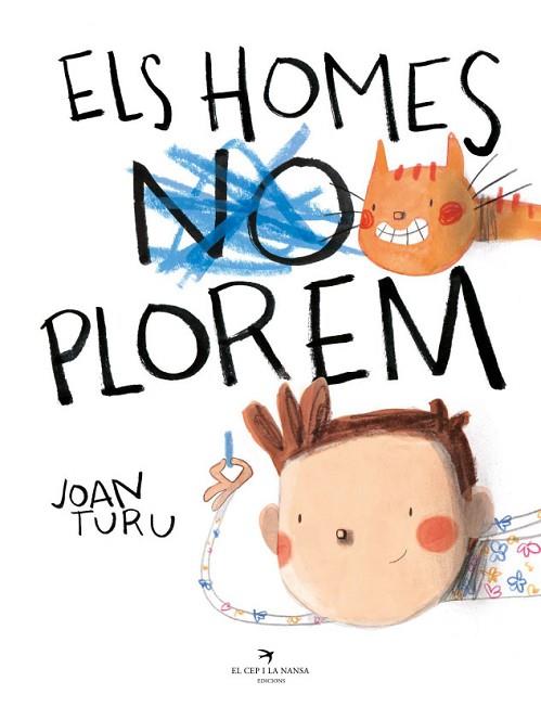 HOMES PLOREM, ELS | 9788418522765 | TURU, JOAN | Llibreria Drac - Librería de Olot | Comprar libros en catalán y castellano online