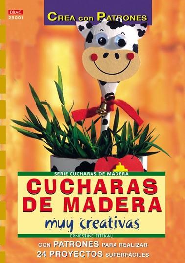 CUCHARAS DE MADERA MUY CREATIVAS | 9788496365322 | FITTKAU, ERNESTINE | Llibreria Drac - Llibreria d'Olot | Comprar llibres en català i castellà online