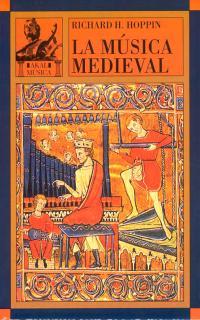 MUSICA MEDIEVAL, LA | 9788476006832 | HOPPIN, RICHARD | Llibreria Drac - Llibreria d'Olot | Comprar llibres en català i castellà online