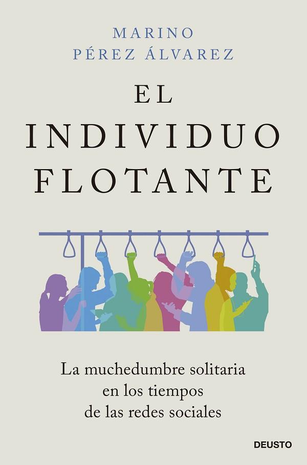 INDIVIDUO FLOTANTE, EL | 9788423434428 | PÉREZ ÁLVAREZ, MARINO | Llibreria Drac - Llibreria d'Olot | Comprar llibres en català i castellà online