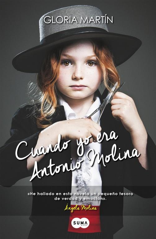 CUANDO YO ERA ANTONIO MOLINA | 9788483658185 | MARTIN, GLORIA | Llibreria Drac - Llibreria d'Olot | Comprar llibres en català i castellà online