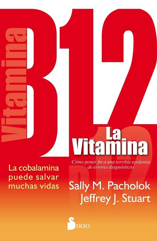 VITAMINA B12, LA | 9788416233960 | PACHOLOCK, SALLY M; STUART, JEFFREY J. | Llibreria Drac - Librería de Olot | Comprar libros en catalán y castellano online