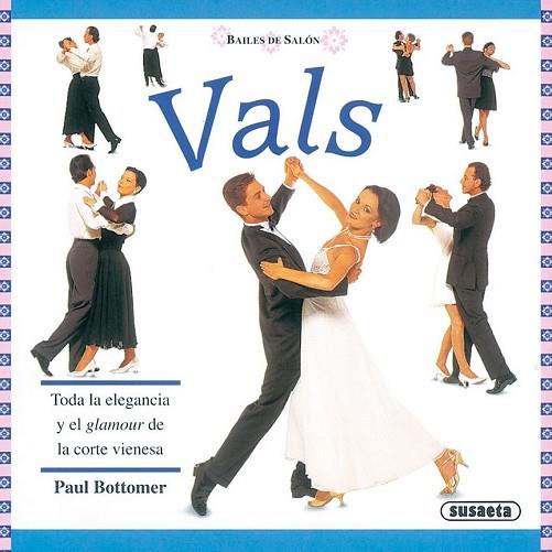 VALS.BAILES DE SALON | 9788430587803 | BOTTOMER, PAUL | Llibreria Drac - Llibreria d'Olot | Comprar llibres en català i castellà online