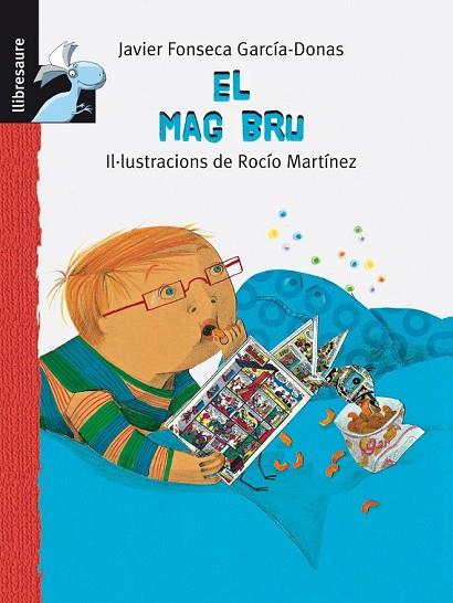 MAG BRU, EL | 9788415426929 | FONSECA, JAVIER | Llibreria Drac - Librería de Olot | Comprar libros en catalán y castellano online