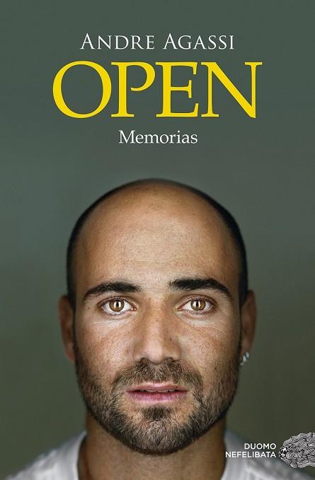 OPEN. MEMORIAS | 9788415945482 | AGASSI, ANDRE ; MOEHRINGER, J. R. | Llibreria Drac - Llibreria d'Olot | Comprar llibres en català i castellà online