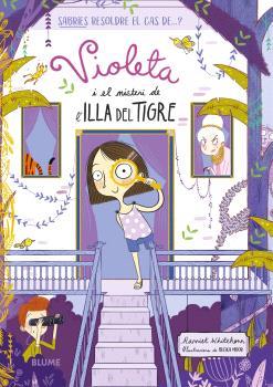 VIOLETA I EL MISTERI DE L'ILLA DEL TIGRE | 9788410048881 | WHITEHORN, HARRIET; MOOR, BECKA | Llibreria Drac - Llibreria d'Olot | Comprar llibres en català i castellà online