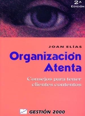 ORGANIZACION ATENTA | 9788480885195 | ELIES, JOAN | Llibreria Drac - Librería de Olot | Comprar libros en catalán y castellano online