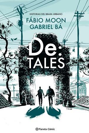 DE: TALES | 9788491469872 | BÁ, GABRIEL; MOON, FÁBIO | Llibreria Drac - Llibreria d'Olot | Comprar llibres en català i castellà online