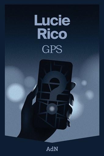 GPS (CAT) | 9788410138049 | RICO, LUCIE | Llibreria Drac - Llibreria d'Olot | Comprar llibres en català i castellà online