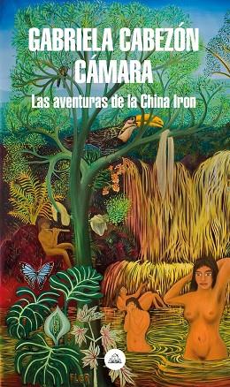 AVENTURAS DE LA CHINA IRON, LAS | 9788439736264 | CABEZÓN, GABRIELA | Llibreria Drac - Llibreria d'Olot | Comprar llibres en català i castellà online