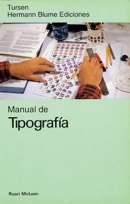 MANUAL DE TIPOGRAFIA | 9788487756344 | MCLEAN, RUARI | Llibreria Drac - Llibreria d'Olot | Comprar llibres en català i castellà online