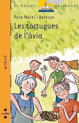 TORTUGUES DE L'ÀVIA, LES | 9788466101011 | MARTI I BERTRAN, PERE | Llibreria Drac - Librería de Olot | Comprar libros en catalán y castellano online