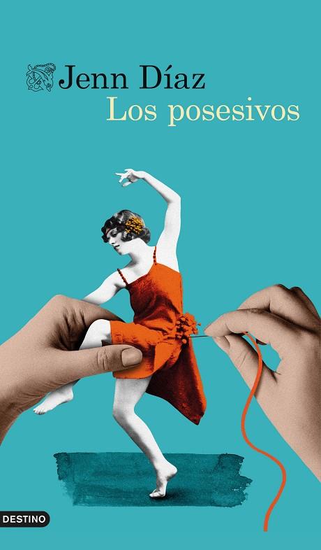 POSESIVOS, LOS | 9788423359868 | DÍAZ, JENN | Llibreria Drac - Librería de Olot | Comprar libros en catalán y castellano online