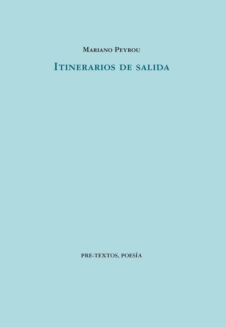 ITINERARIOS DE SALIDA | 9788410309142 | PEYROU, MARIANO | Llibreria Drac - Llibreria d'Olot | Comprar llibres en català i castellà online