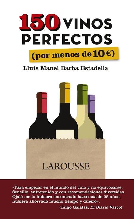 150 VINOS PERFECTOS (POR MENOS DE 10 EUROS) | 9788416641505 | BARBA, LLUÍS MANEL | Llibreria Drac - Llibreria d'Olot | Comprar llibres en català i castellà online