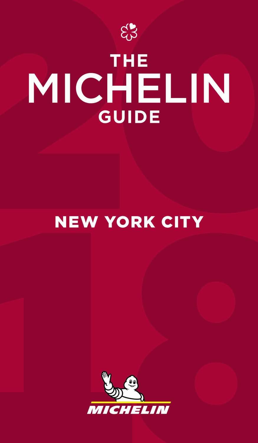 THE MICHELIN GUIDE NEW YORK 2018 | 9782067220874 | AA.DD. | Llibreria Drac - Llibreria d'Olot | Comprar llibres en català i castellà online