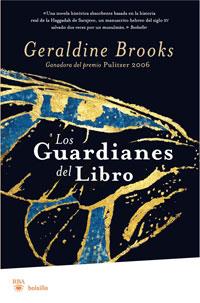 GUARDIANES DEL LIBRO, LOS | 9788498676785 | BROOKS, GERALDINE | Llibreria Drac - Librería de Olot | Comprar libros en catalán y castellano online