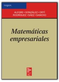 MATEMATICAS EMPRESARIALES | 9788472881709 | ALEGRE | Llibreria Drac - Librería de Olot | Comprar libros en catalán y castellano online