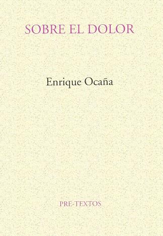 SOBRE EL DOLOR | 9788481911299 | OCAÐA, ENRIQUE | Llibreria Drac - Librería de Olot | Comprar libros en catalán y castellano online