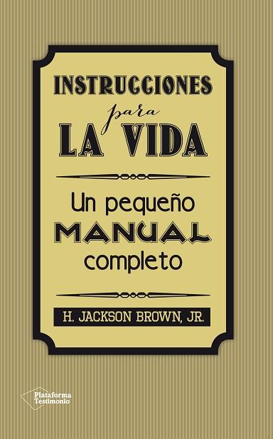 INSTRUCCIONES PARA LA VIDA | 9788416256297 | BROWN, JR., H. JACKSON | Llibreria Drac - Llibreria d'Olot | Comprar llibres en català i castellà online