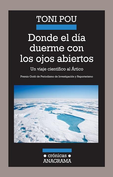 DONDE EL DIA DUERME CON LOS OJOS ABIERTOS | 9788433925985 | POU, TONI | Llibreria Drac - Librería de Olot | Comprar libros en catalán y castellano online