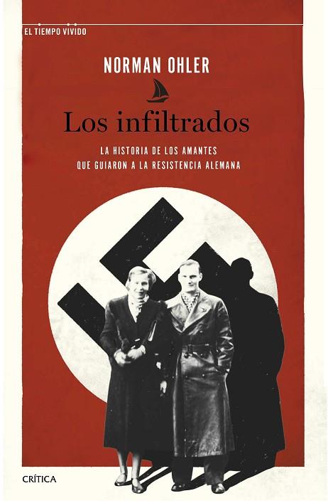 INFILTRADOS, LOS | 9788491993490 | OHLER, NORMAN | Llibreria Drac - Llibreria d'Olot | Comprar llibres en català i castellà online