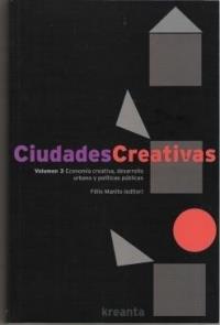 CIUDADES CREATIVAS VOLUMEN 3 | 9788461489381 | MANITO, FELIX | Llibreria Drac - Llibreria d'Olot | Comprar llibres en català i castellà online