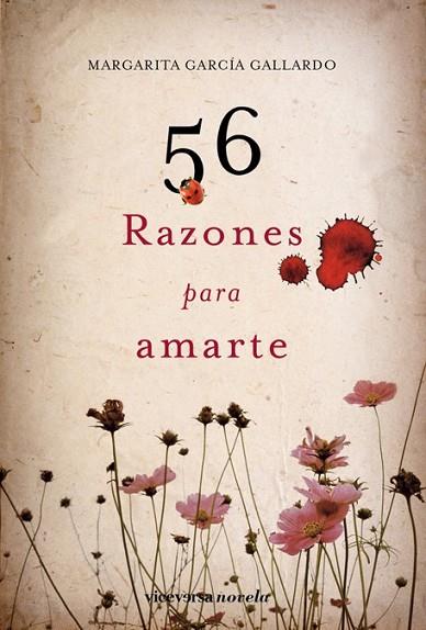 56 RAZONES PARA AMARTE | 9788492819218 | GARCIA GALLARDO, MARGARITA | Llibreria Drac - Librería de Olot | Comprar libros en catalán y castellano online