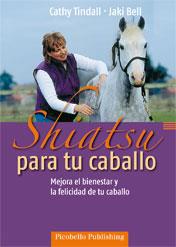 SHIATSU PARA TU CABALLO | 9788493672102 | TINDALL, CATHY;BELL, JAKI | Llibreria Drac - Librería de Olot | Comprar libros en catalán y castellano online