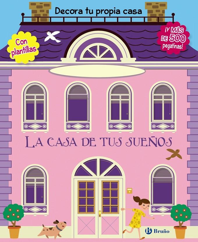 CASA DE TUS SUEÑOS, LA. CON PEGATINAS Y PLANTILLAS | 9788469601617 | GOLDING, ELIZABETH | Llibreria Drac - Librería de Olot | Comprar libros en catalán y castellano online